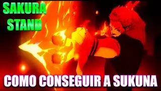 Como conseguir a SUKUNA!!! | Sakura Stand