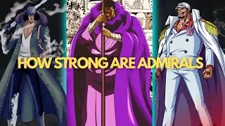 How Strong are the Navy Admirals