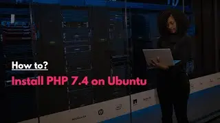 How to install PHP 7.4 on Ubuntu 22.04 LTS or 20.04 LTS
