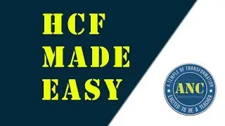 HCF made easy by Mr. Anil Nair