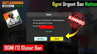 BGMI URGENT BAN NOTICE | BGMI I'D 10 YEAR BAN PROBLEM | HOW TO RECOVER 10YEAR BAN ID IN BGMI