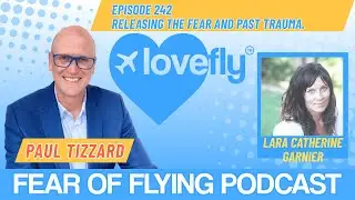 Lara EFT Energy Work. Fear of Flying, Anxiety and Trauma