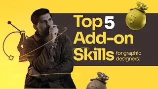 5 Skills to Add if You're looking to Earn a Good Income as a Graphic Designer!