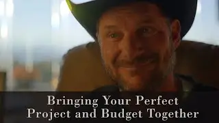 Bringing Your Perfect Project and Budget Together