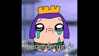 Buramdecuin :'v + extra diciendo 