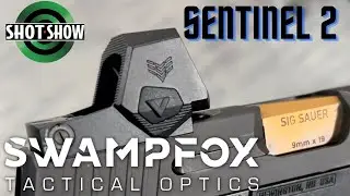 Swampfox Optics Sentinel 2/Gen 2 MRDS SHOTshow 2023 recap