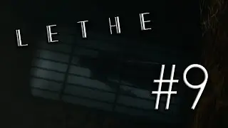 Lethe #9 - Kidnapped