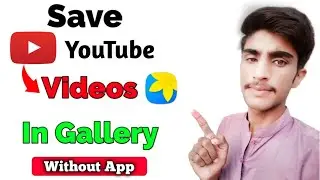 how to download youtube video in gallery | how to download youtube video | Tec Rizwan Shahid