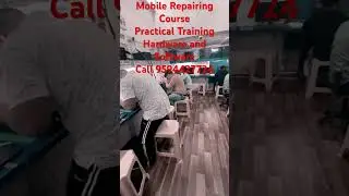 Mobile Repairing Course | Pratical Training | Hardware and Software #course #shortvideo