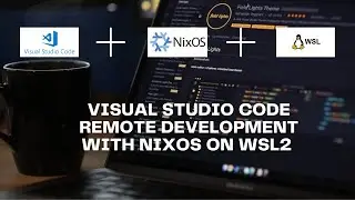 Tutorial: VSCode Remote Development with NixOS on WSL2 ❄️