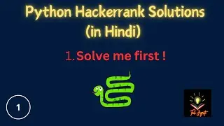 Solve Me First | Hackerrank Solution in Python | Hindi Explanation
