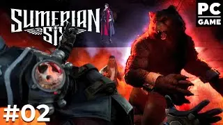 GAMEPLAY FR #02 : SUMERIAN SIX (STEAM)