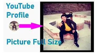 How to View YouTube Profile Pictures in Full Sizes