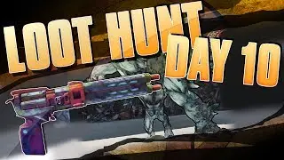 BORDERLANDS 2 | 100k Loot Hunt Day 10: Grendel and The Little Evie!!!