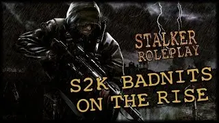 Stalker Roleplay - S2K BADNITS ON THE RISE - TacoNBanana.Com