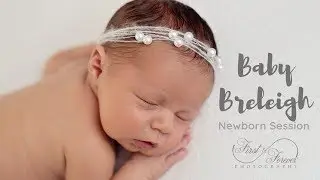 Sleepy Baby Breleigh: Slideshow from Newborn Photography Session