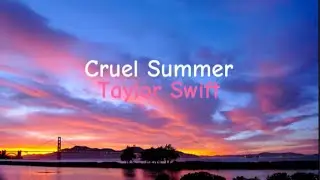 Taylor Swift - Cruel Summer (Lirik & terjemahan)