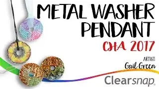 Metal Washer Pendant Project - Gail Green (CHA 2017)