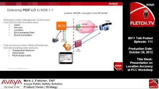 E911 Talk Podcast Episode 111 - Avaya Presents Loc Accuracy to the FCC