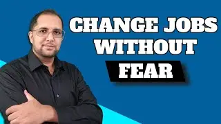 How to Overcome Fear of Changing Jobs