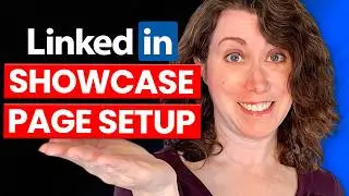 Quick LinkedIn Showcase Page Tutorial + REAL TRUTH
