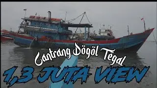 Nelayan cantrang tegal - Cantrang tegal