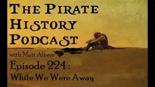 Episode 224 | While We Were Away