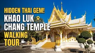 Discovering Hidden Gems: Walking Tour of Khao Luk Chang Temple, Thailand