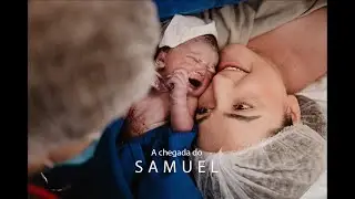 A chegada do Samuel  | nascimento | parto | Ilha Hospital e Maternidade | Florianópolis
