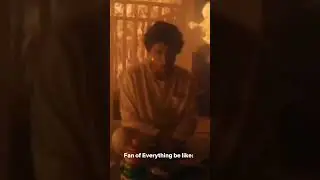Fan of Everything be like: