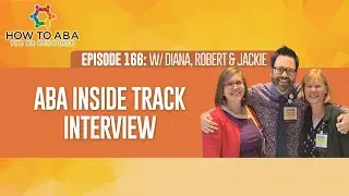 Advice for New BCBAs with ABA Inside Track Podcast