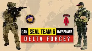 Can SEAL Team 6 Overpower Delta Force?