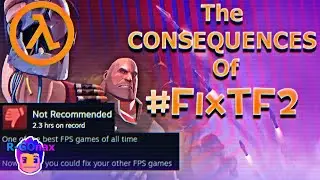 FixTF2 And The Consequences of VALVE's negligence | Half-Life being review bombed #savetf2 #fixtf2