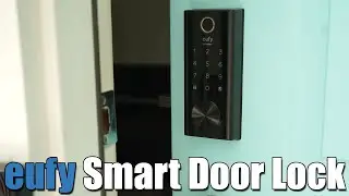 Eufy Smart Door Lock Touch & Wifi Installation Guide