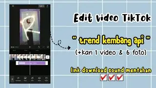 Cara edit video tiktok trend kembang api ⁉️ Pakai 1 video + 6 foto ⁉️