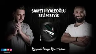 Samet Piyaleoğlu & Selim Seyis - Koryanalı Hüseyin Köse Anısına ✔