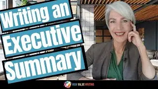 How to Write an Executive Summary: Tips for Concision and Success