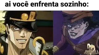 Jotaro perturbador - ai você enfrenta sozinho