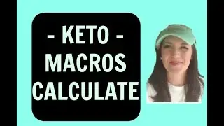 🛑 Keto Macros 🛑 How To Calculate Macros For Weight Loss