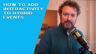 How to Add Interactivity to Hybrid Events