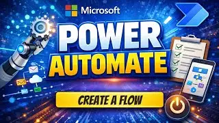 Create a Flow From Scratch (Instant Cloud Flow) | Microsoft Power Automate Fundamentals