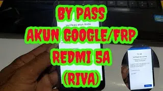 BYPASS FRP REDMI 5A  TANPA PC AUTO BUKA NOTA.....