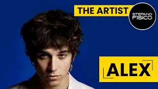 THE ARTIST | INTERVISTA AD ALEX
