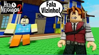 COMO SERIA O HELLO NEIGHBOR 2 NO ROBLOX