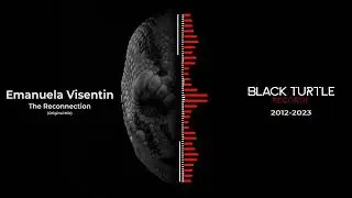 Emanuela Visentin - The Reconnection (Original Mix) [BTR532]