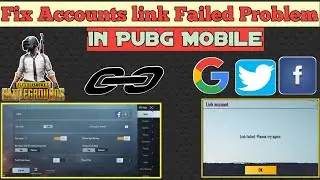 | Failed To Link Facebook Twitter Play Accounts With Pubg Mobile | Pubg Mobile 1.3 Update Fixed |