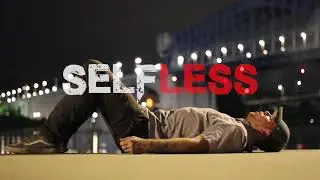 SELFLESS Promo