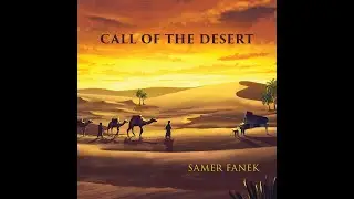 Call of the Desert - Available Now!