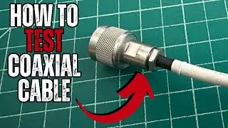 How to Test Coaxial Cable: Continuity and Loss Measurement Guide