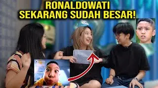 RONALDOWATI SEKARANG SUDAH BESAR!